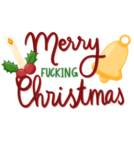 Merry f*cking Christmas